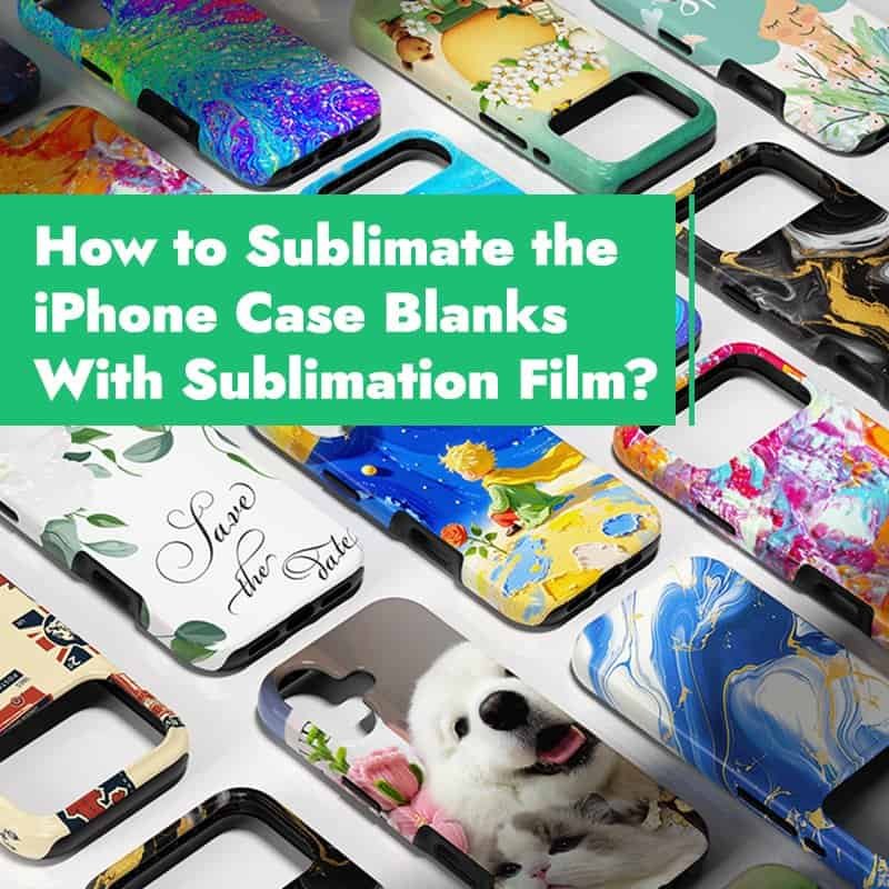 Kaip sublimuoti „iPhone“ dėklo ruošinius sublimacine plėvele?